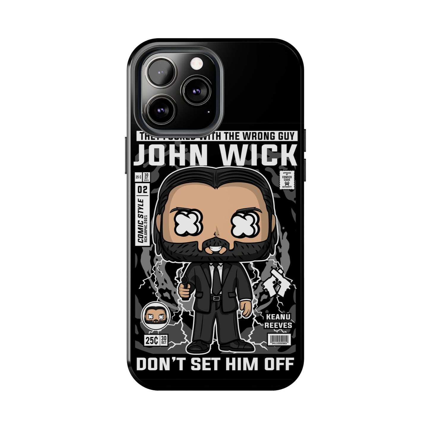 John Wick Tough Phone Case - Don't Set Him Off - Perfect for Action Movie Fans