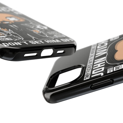 John Wick Tough Phone Case - Don't Set Him Off - Perfect for Action Movie Fans