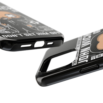John Wick Tough Phone Case - Don't Set Him Off - Perfect for Action Movie Fans