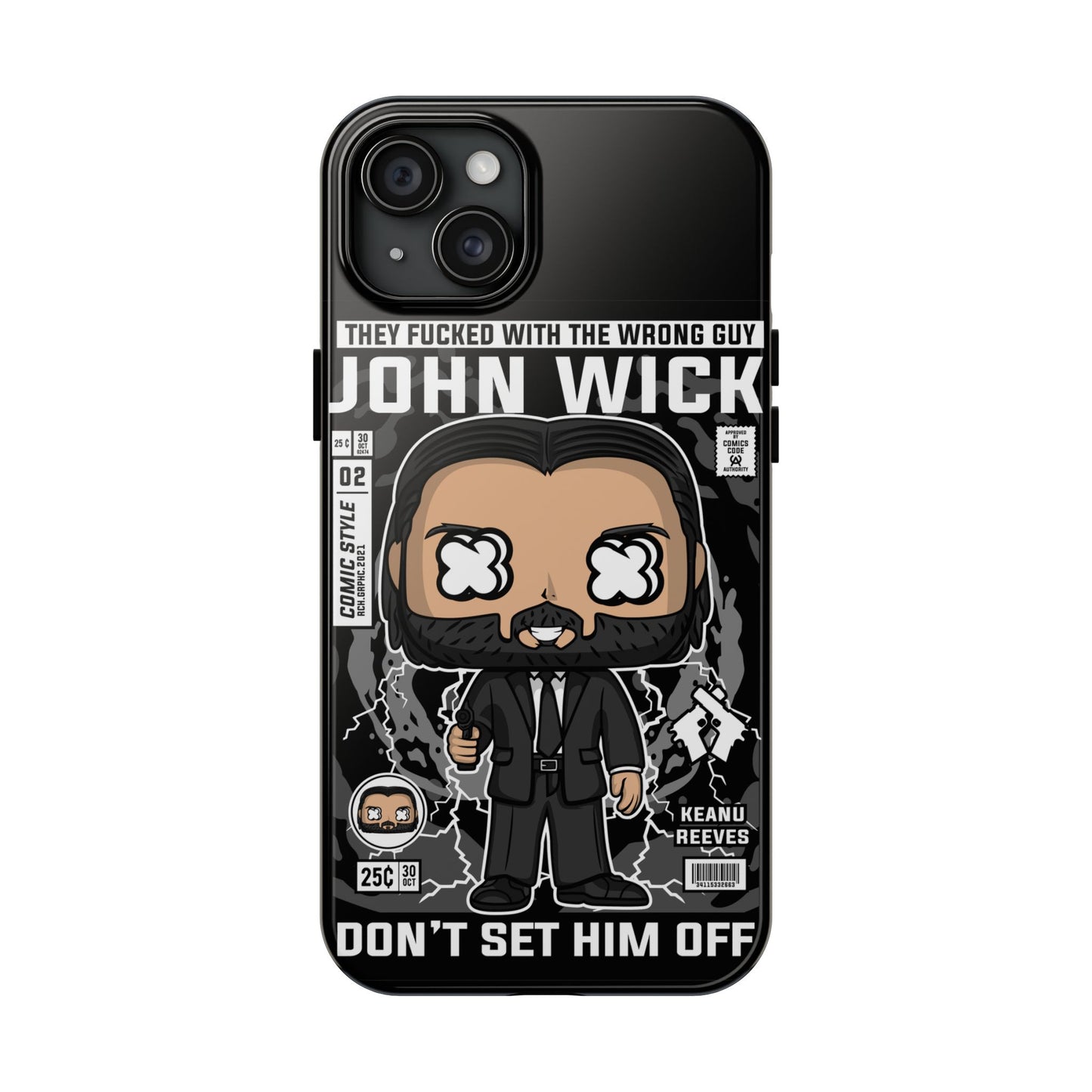 John Wick Tough Phone Case - Don't Set Him Off - Perfect for Action Movie Fans